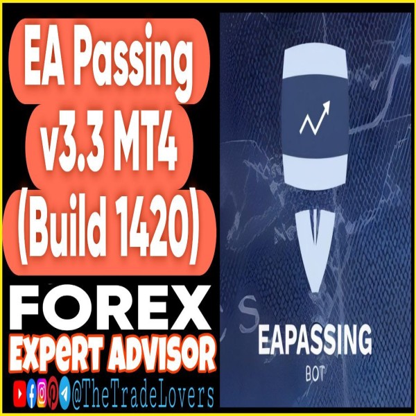 EA PASSING V3.3 MT4 with SetFiles (Works on Build 1421+) | Forex Robot | MT4 Expert Advisor - The Trade Lovers