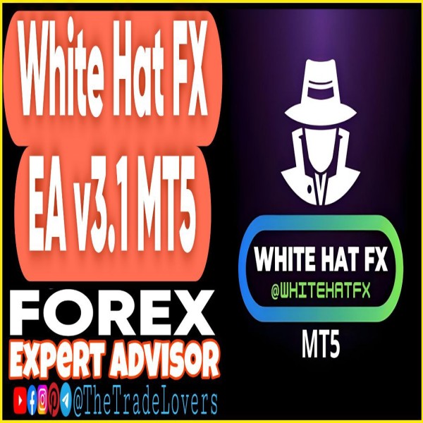 White Hat FX EA V3.1 MT5 (Works on Build 4468+) | Forex Robot | MT5 Expert Advisor - The Trade Lovers