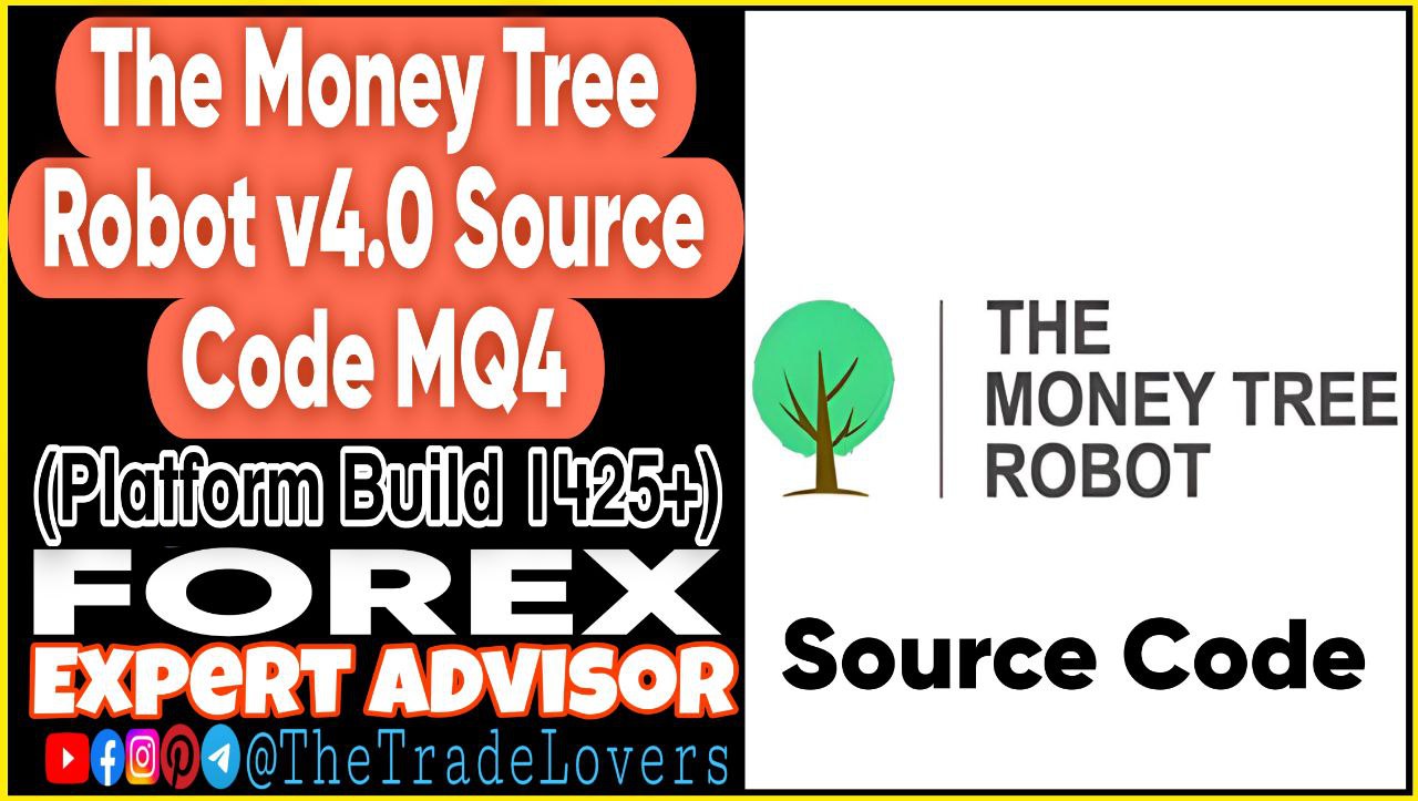 The Money Tree Robot v4.0 Source Code MQ4 (Works on Build 1425 ) | Forex Robot | MT4 Expert Advisor - Payhip