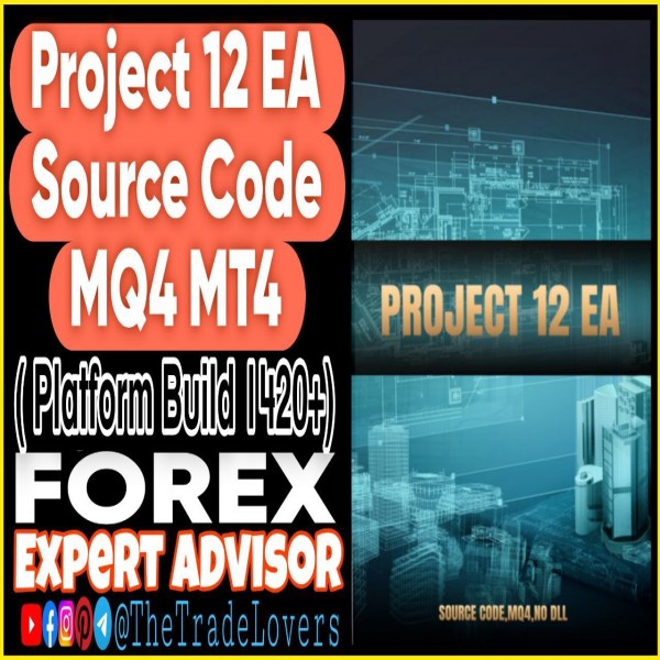 Project 12 EA MT4 MQ4 Source Code (Works on Build 1421+) | Forex Robot | MT4 Expert Advisor - The Trade Lovers