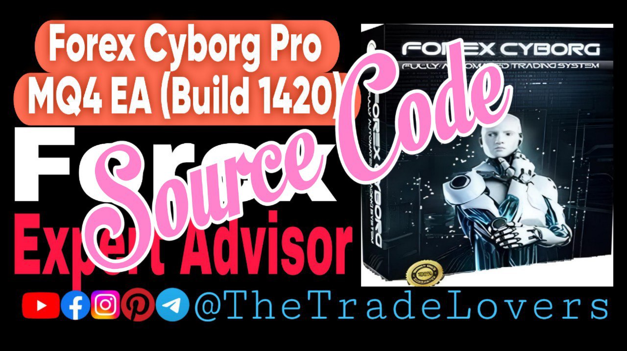 Forex Cyborg Pro MQ4 Source Code (Platform Build 1420) | Forex Robot | MT4 Expert Advisor - Payhip