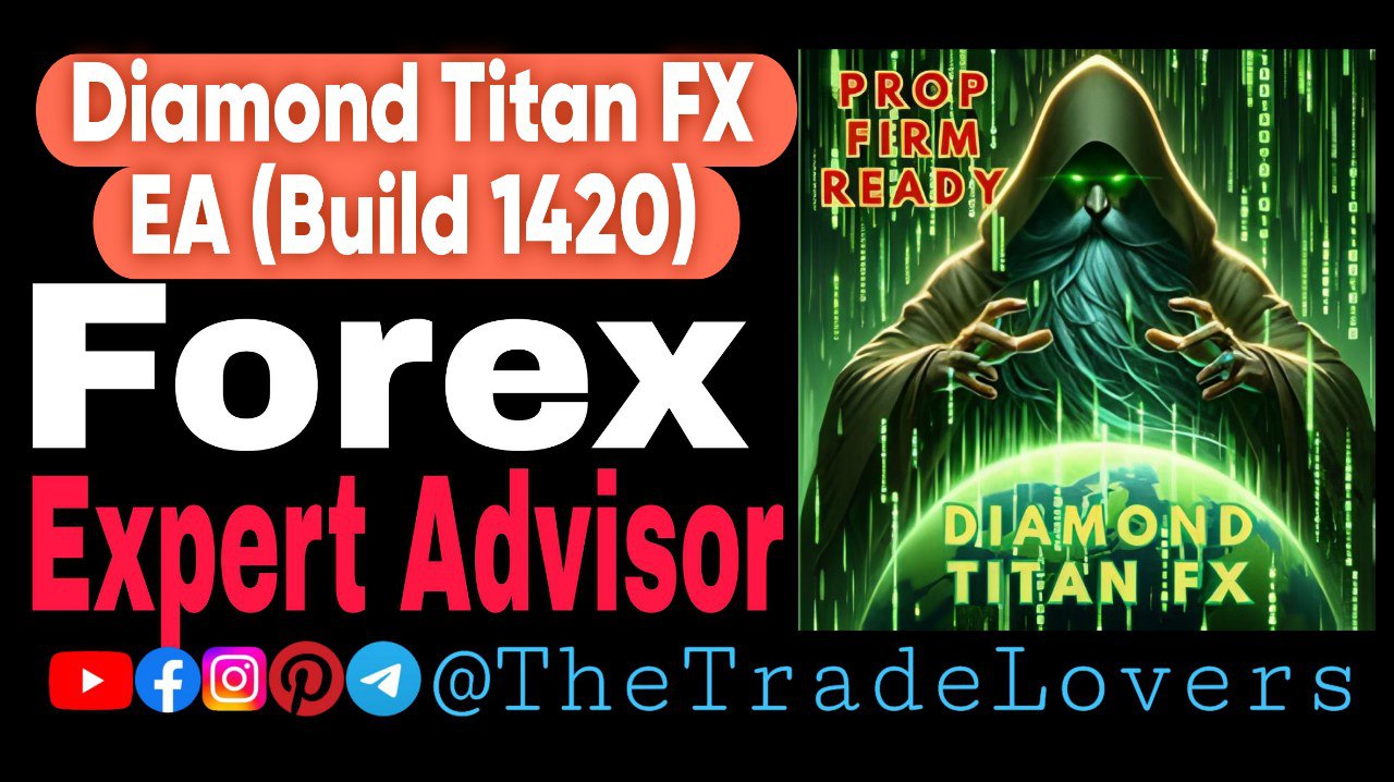 Diamond Titan FX EA Full (Platform Build 1420) | Forex Robot | MT4 Expert Advisor - Payhip