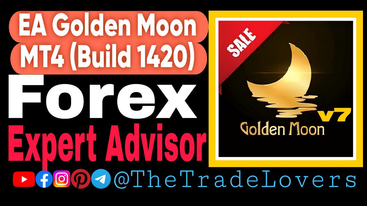 EA Golden Moon V7 MT4 No DLL (Platform Build 1420) | Forex Robot | MT4 Expert Advisor - Payhip