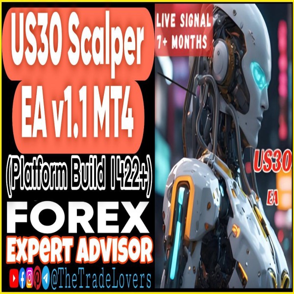 US30 Scalper EA V1.1 MT4 With SetFile (Works on Build 1422+) | Forex Robot | MT4 Expert Advisor - The Trade Lovers