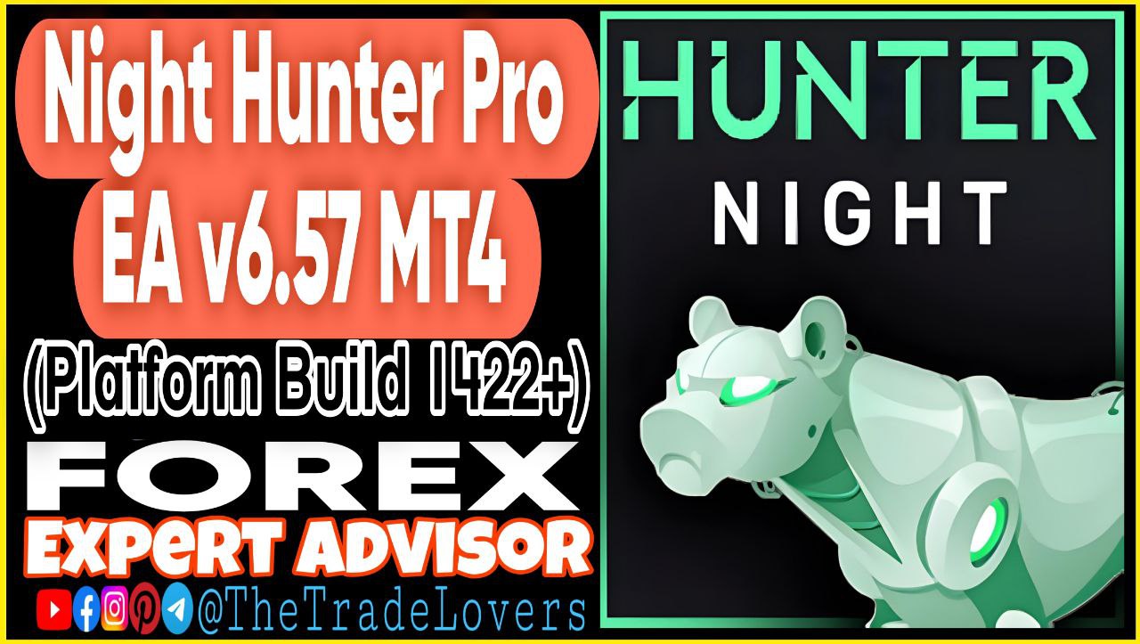 Night Hunter Pro EA V6.57 MT4 (Works on Build 1425 ) | Forex Robot | MT4 Expert Advisor - Payhip