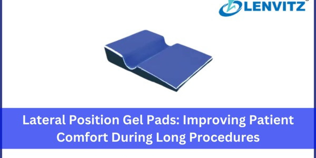 Lateral Position Gel Pads: Improving Patient Comfort During Long Procedures