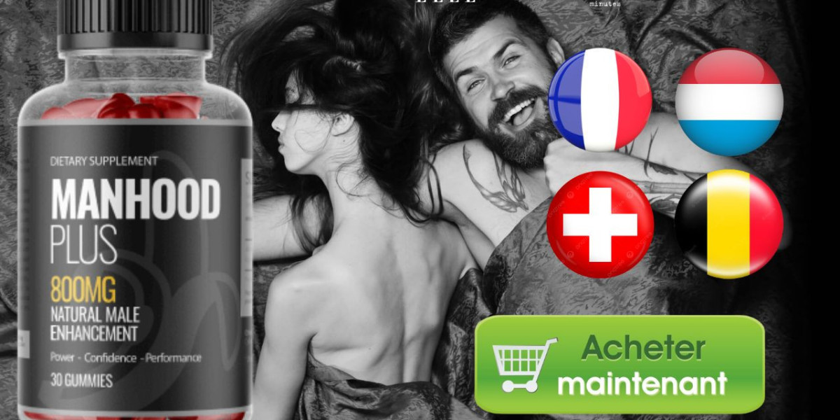 Manhood Plus Male Enhancement Gummies BE, FR, LU, CH Official Website