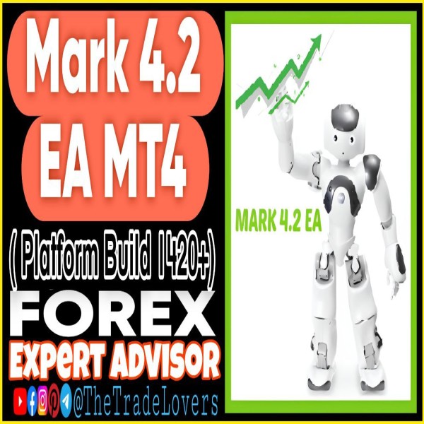 Mark EA V4.2 MT4 (Works on Build 1421+) | Forex Robot | MT4 Expert Advisor - The Trade Lovers