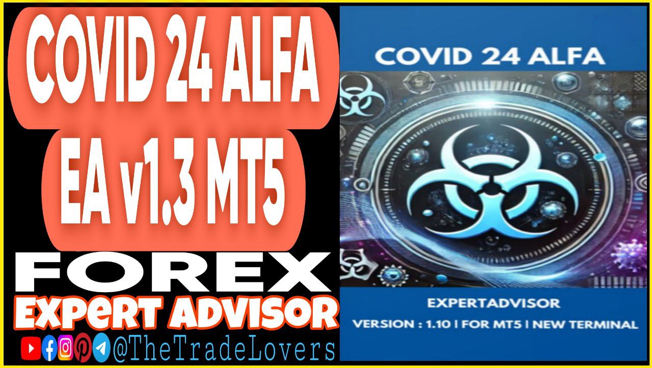 COVID 24 ALFA EA V1.3 MT5 (Works on Build 4620 ) | Forex Robot | MT5 Expert Advisor - Payhip