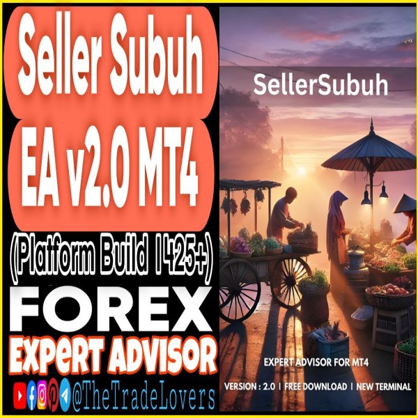 SellerSubuh EA V2.0 MT4 (Works on Build 1425+) | Forex Robot | MT4 Expert Advisor - The Trade Lovers