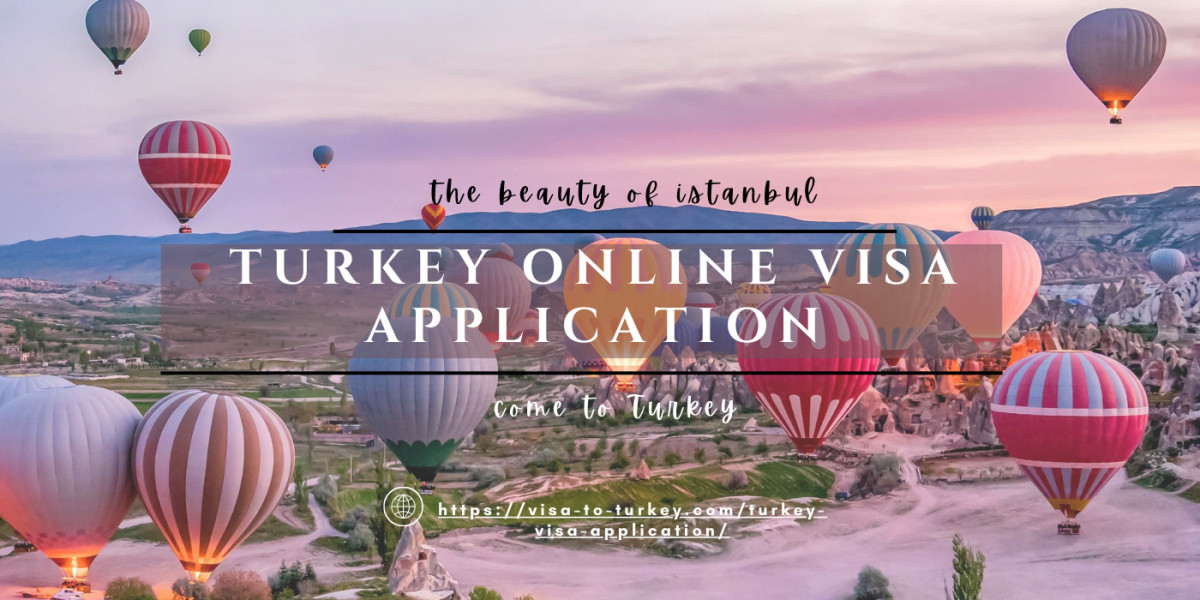 Turkey Online Visa Application: Your Gateway to Exploring Turkey's Beauty and Adventure