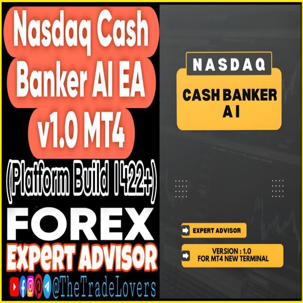Nasdaq Cash Banker AI v1.0 MT4 (Works on Build 1422+) | Forex Robot | MT4 Expert Advisor - The Trade Lovers