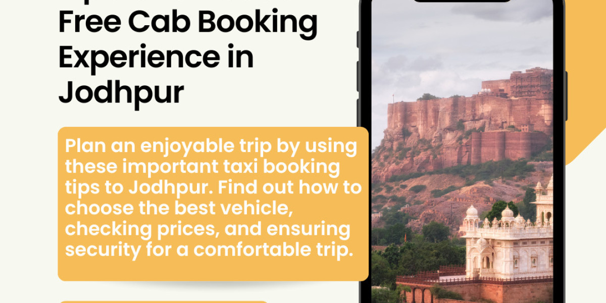 Tips for a Hassle-Free Cab Booking Experience in Jodhpur