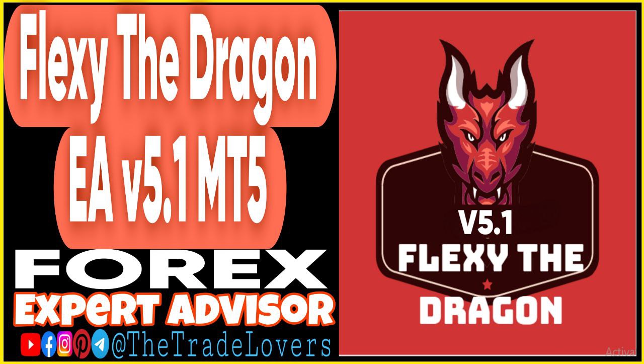 Flexy The Dragon EA v2.11 MT5 (Works on Build 4620 ) | Forex Robot | MT5 Expert Advisor - Payhip