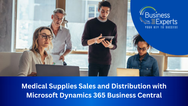 Medical Supplies, Sales & Distribution with Business Central