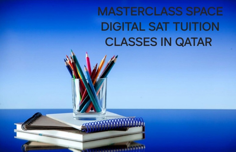 Best Digital SAT Tuition Classes in Qatar | Masterclass Space