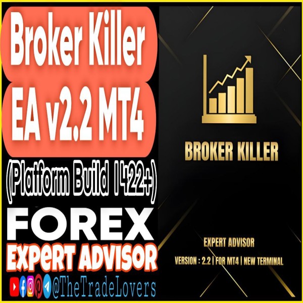 Broker Killer EA v2.2 MT4 (Works on Build 1422+) | Forex Robot | MT4 Expert Advisor - The Trade Lovers