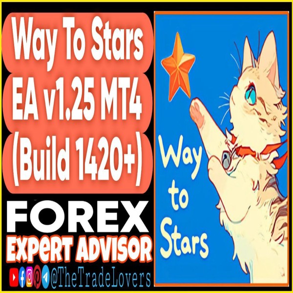 Way To Stars EA V1.25 MT4 With Sets (Works on Build 1421+) | Forex Robot | MT4 Expert Advisor - The Trade Lovers