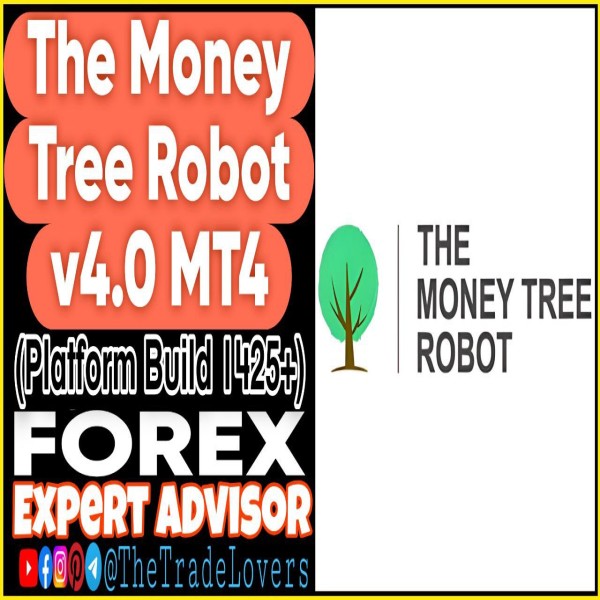 The Money Tree Robot v4.0 MT4 (Works on Build 1425+) | Forex Robot | MT4 Expert Advisor - The Trade Lovers