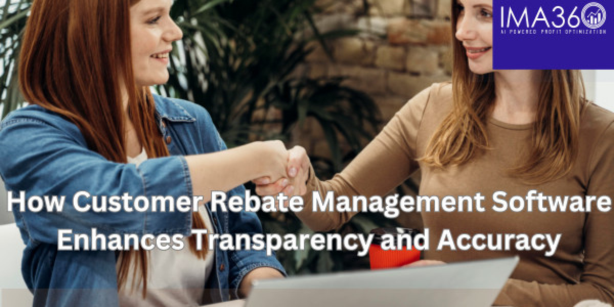 How Customer Rebate Management Software Enhances Transparency and Accuracy