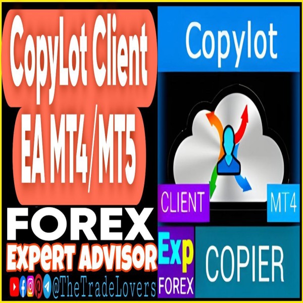 EXP COPYLOT Client EA v19.948 MT4 (Build 1425+) + MT5 (Build 4620+) No DLL - The Trade Lovers