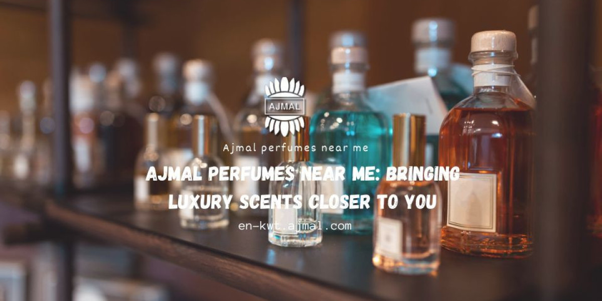 Ajmal Perfumes Near Me: Bringing Luxury Scents Closer to You