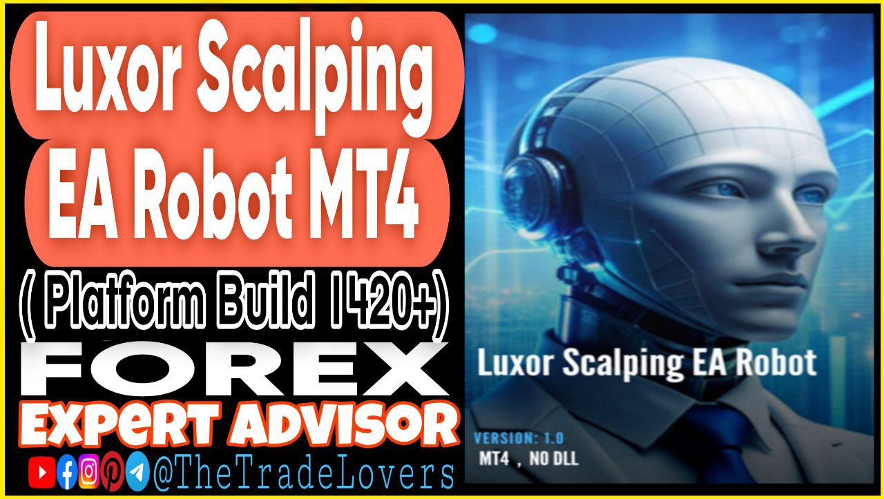 Luxor Scalping EA Robot MT4 (Works on Build 1420 ) | Forex Robot | MT4 Expert Advisor - Payhip