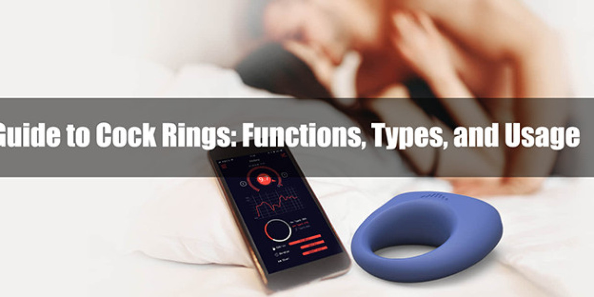 Guide to Cock Rings: Functions, Types, and Usage