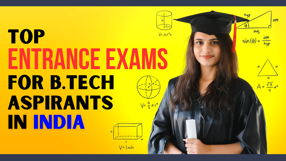 Top Entrance Exams for B.Tech Aspirants in India | by JIET JIND | Oct, 2024 | Medium