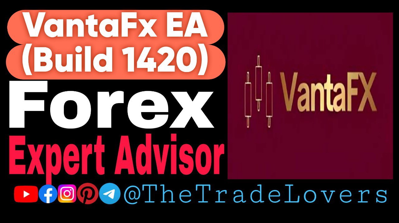 VantaFX EA MT4 with SetFiles (Platform Build 1420 ) | Forex Robot | MT4 Expert Advisor - Payhip