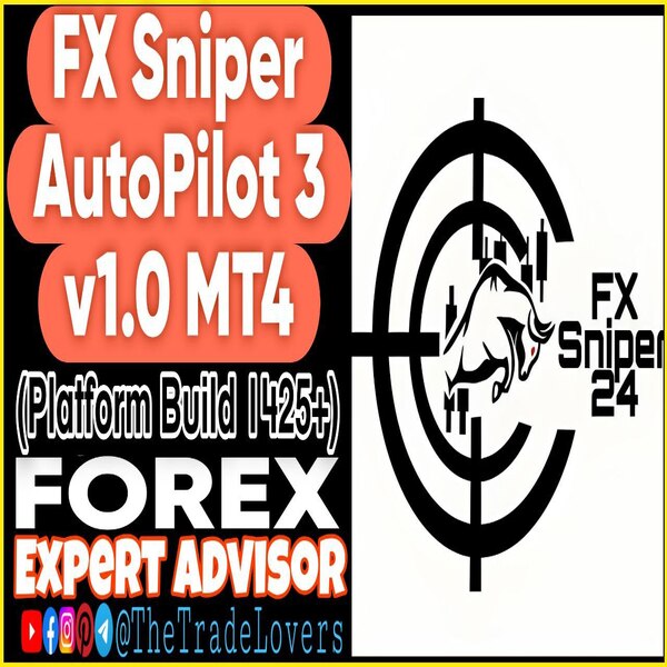 FX Sniper Autopilot 3 EA v1.0 MT4 (Works on Build 1425+) | Forex Robot | MT4 Expert Advisor - The Trade Lovers