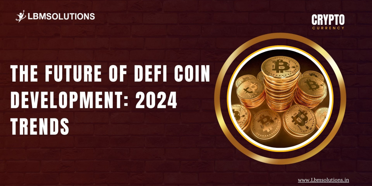 The Future of DeFi Coin Development: 2024 Trends