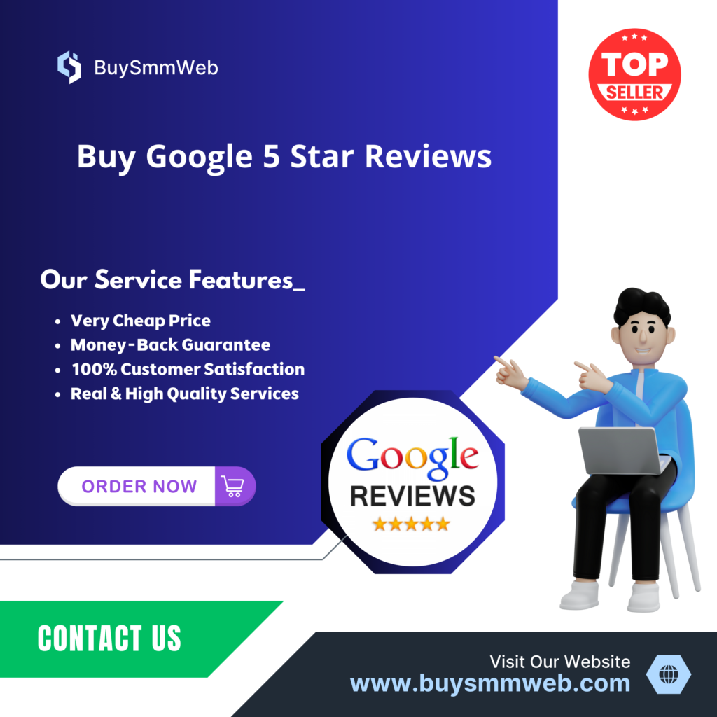 Buy Google 5 Star Reviews - BuySmmWeb