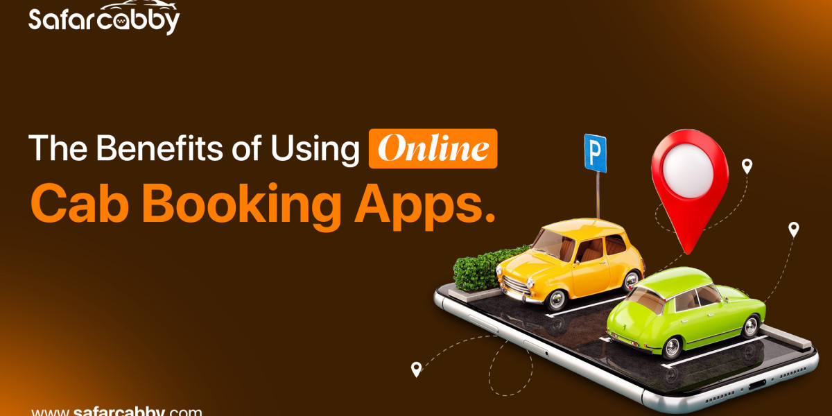 Benefits of Using Online Cab Booking Apps