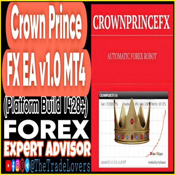 Crown Prince FX EA v1.0 MT4 + Sets (Works on Build 1428+) | Forex Robot | MT4 Expert Advisor - The Trade Lovers