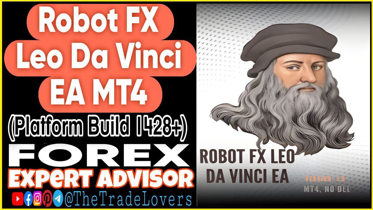Robot Fx Leo Da Vinci EA v1.0 MT4 (Works on Build 1428 ) | Forex Robot | MT4 Expert Advisor - Payhip