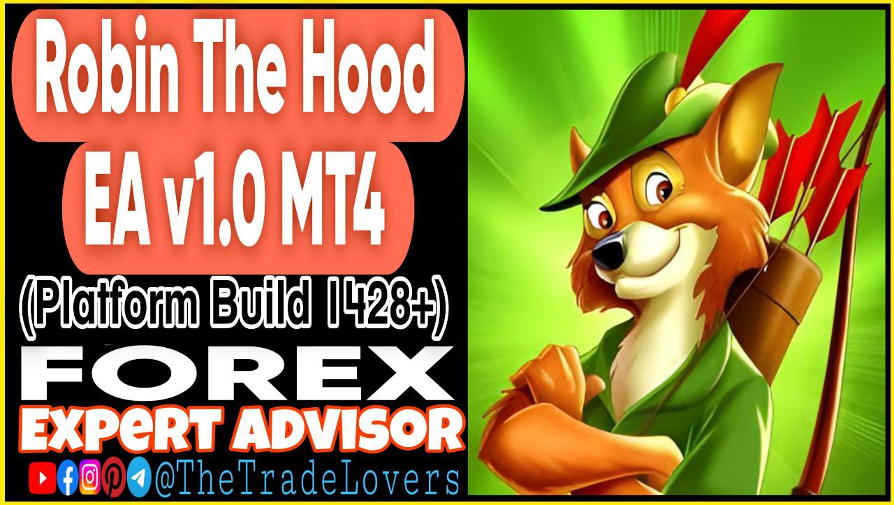 Robin The Hood EA v1.0 MT4 (Works on Build 1428 ) | Forex Robot | MT4 Expert Advisor - Payhip