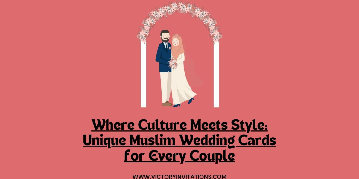 Where Culture Meets Style: Unique Muslim Wedding Cards for Every Couple