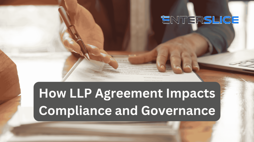 How Your LLP Agreement Impacts Compliance and Governance