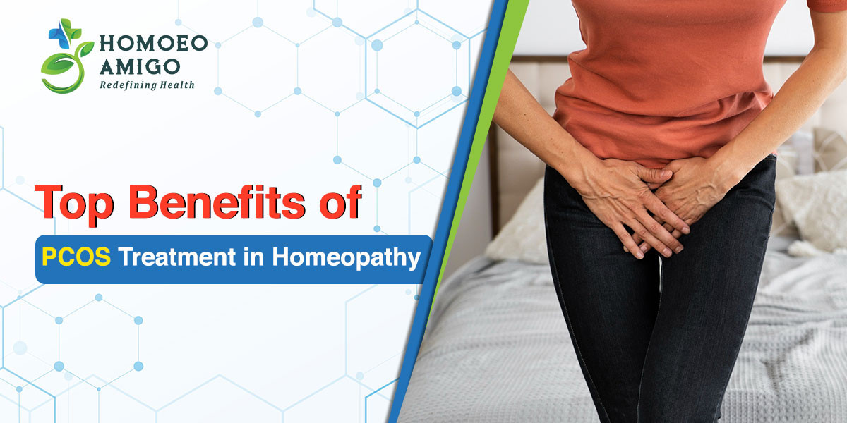 Best Homeopathic PCOS Treatment in Delhi – Holistic Care for Women’s Health