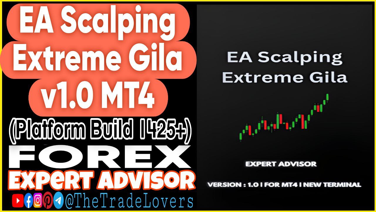 EA Scalping Extreme Gila EA V1.0 MT4 (Works on Build 1425 ) | Forex Robot | MT4 Expert Advisor - Payhip
