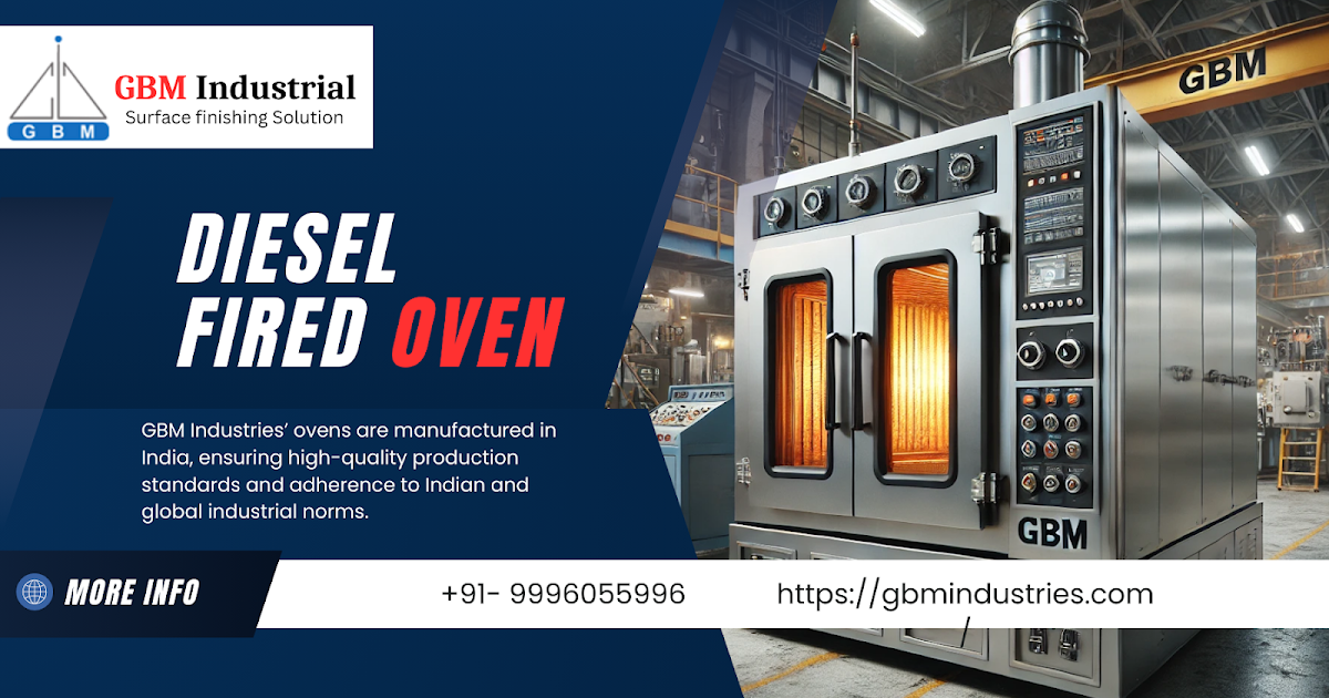 Top Diesel Fired Oven Manufacturer in India | GBM Industries