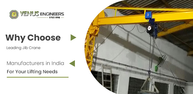 ‘Why Choose Leading Jib Crane Manufacturers in India for Your Lifting Needs