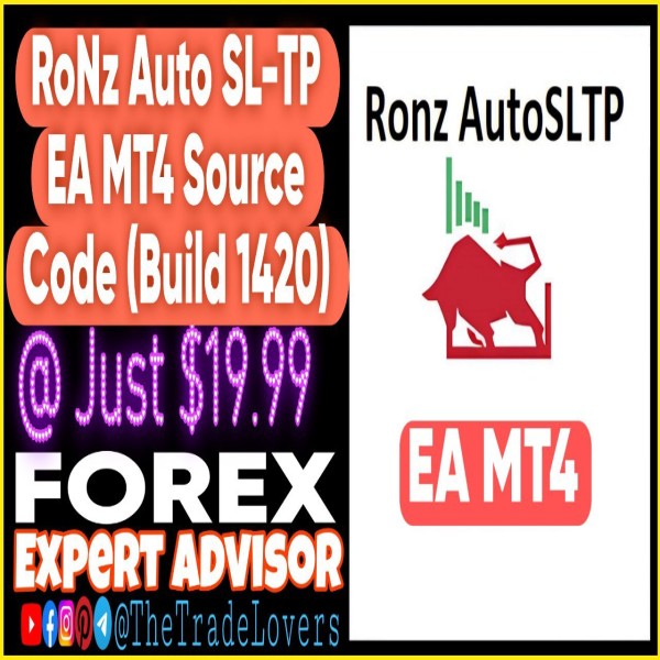 Ronz AutoSLTP EA MT4 MQ4 Source Code (Works on Build 1421+) | Forex Robot | MT4 Expert Advisor - The Trade Lovers
