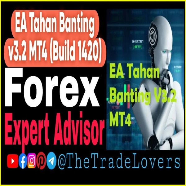 EA Tahan Banting V3.2 MT4 (Work on Build 1421+) | Forex Robot | MT4 Expert Advisor - The Trade Lovers