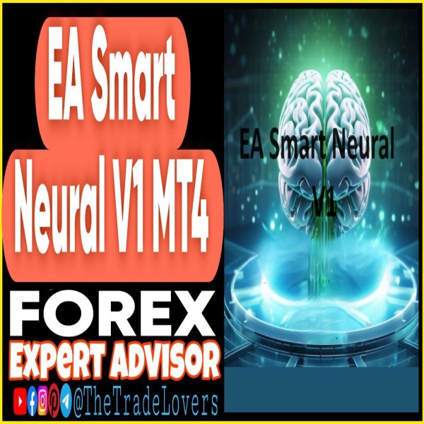 EA Smart Neural V1 MT4 (Works on Build 1430+) | Forex Robot | MT4 Expert Advisor - The Trade Lovers