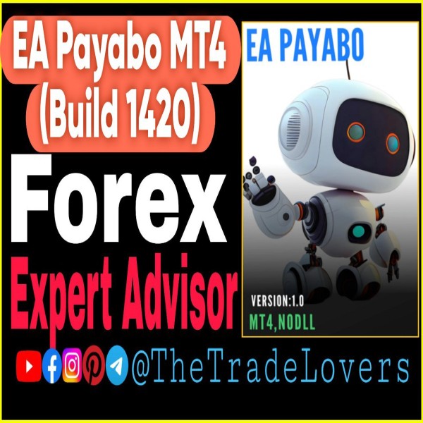 EA PAYABO MT4 No DLL (Work on Build 1421+) | Forex Robot | MT4 Expert Advisor - The Trade Lovers