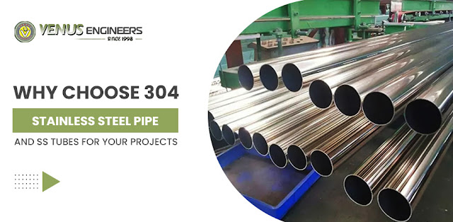 Why Choose 304 Stainless Steel Pipe and Ss Tubes for Your Projects?