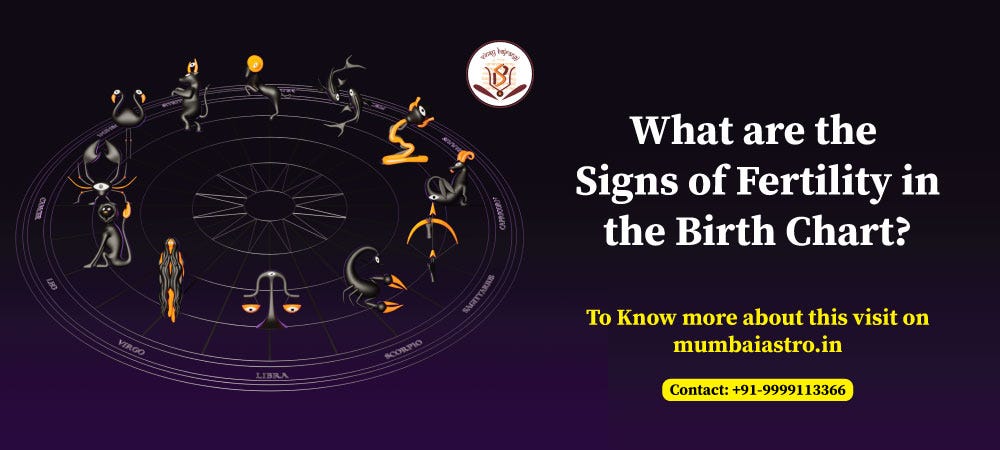 What are the Signs of Fertility in the Birth Chart? | by Property consultation | Jan, 2025 | Medium