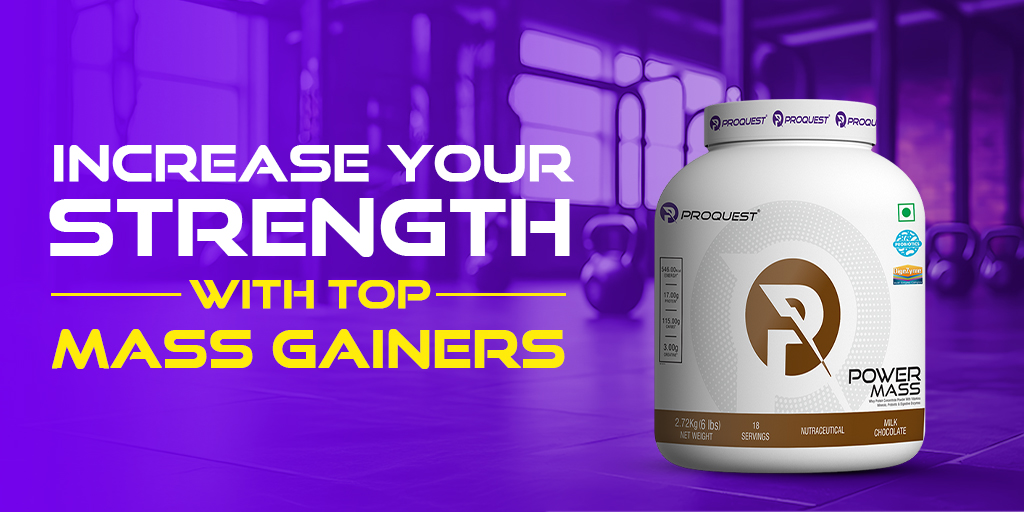 How To Use Mass Gainer for Best Results [Expert Tips] - Proquest